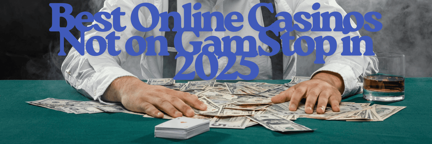 Exploring Non-GamStop Casinos An Insider's Guide